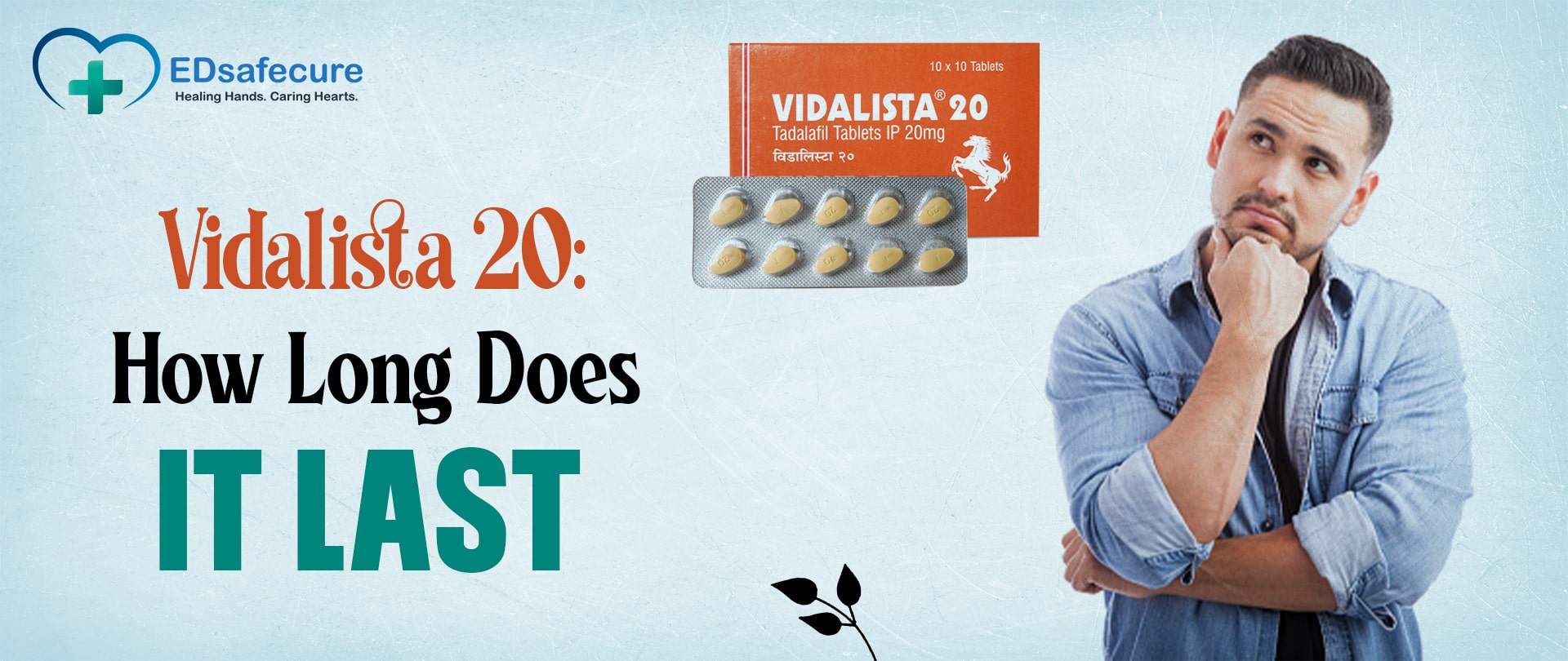 Vidalista 20 How Long Does it Last