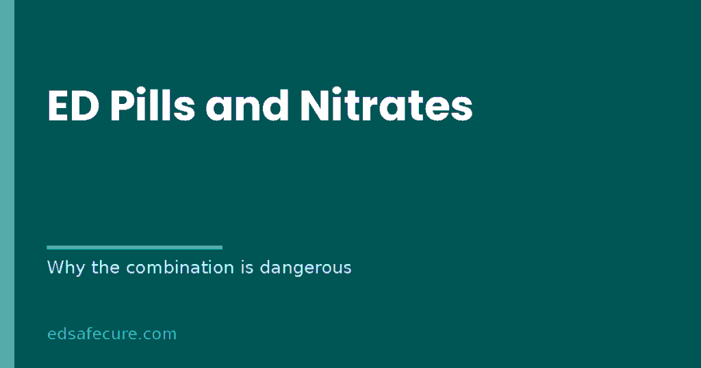 Banner reading "ED Pills and Nitrates" with the subtitle why the combination is dangerous
